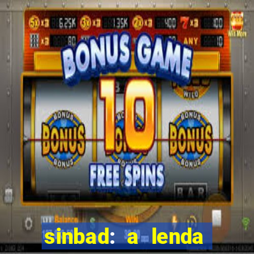 sinbad: a lenda dos sete mares dublado filme completo dublado download